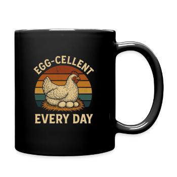 Egg-Cellent Every Day – Drôle de poulet aux œufs - Mug uni - noir - Droite
