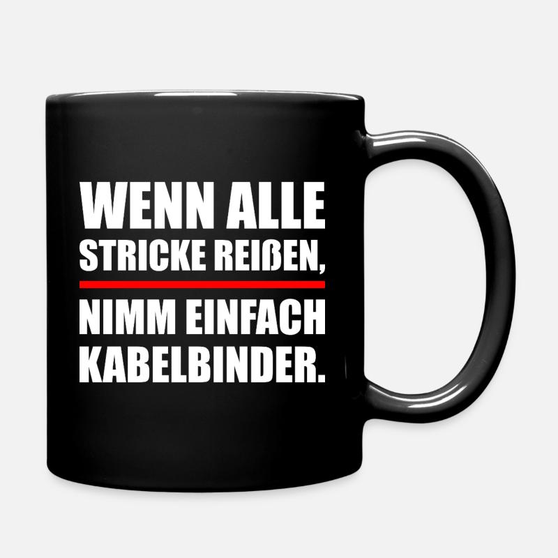 Lustige Handwerker Sprüche - Tasse einfarbig - Schwarz