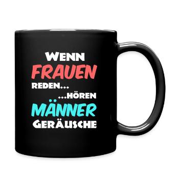 Männer und Frauen Sprüche - Tasse einfarbig - Schwarz - Rechts