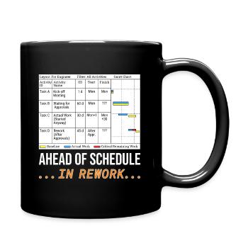 En avance sur le calendrier... En rework (Funny Gantt Chart) - Mug uni - noir - Droite