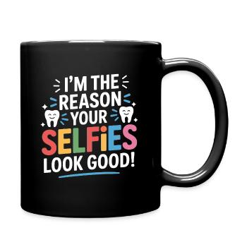 Je suis la raison pour laquelle vos selfies ont l’air bien dentaire - Mug uni - noir - Droite