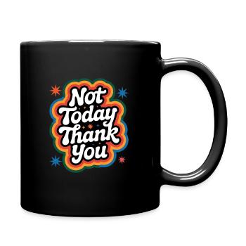 Pas aujourd’hui, merci - T-shirt drôle - Mug uni - noir - Droite