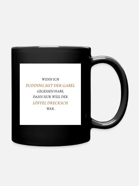 Pudding mit der Gabel - Tasse einfarbig - Schwarz