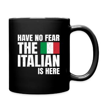 Have No Fear The Italian Is Here Italian Funny - Full Colour Mug - black - Right