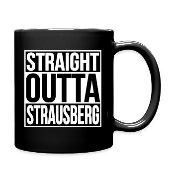 Straight Outta Strausberg - Tasse einfarbig - Schwarz - Rechts