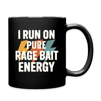I Run on Pure Rage Energy, Funny Saying  - Full Colour Mug - black - Right