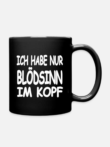 Blödsinn - Tasse einfarbig - Schwarz