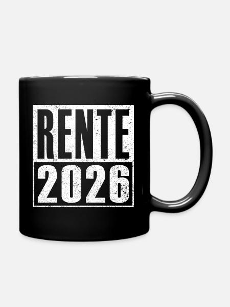 Rente 2026 Rentner Ruhestand Legende Geschenkidee - Tasse einfarbig - Schwarz