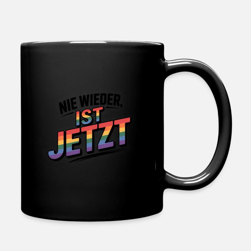 Nie wieder ist Jetzt! - Cool Pride Logo - Tasse einfarbig - Schwarz