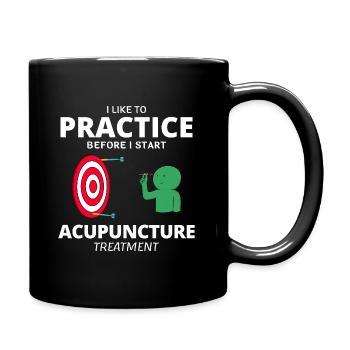 Acupuncture Treatment Practice Professional Funny - Full Colour Mug - black - Right
