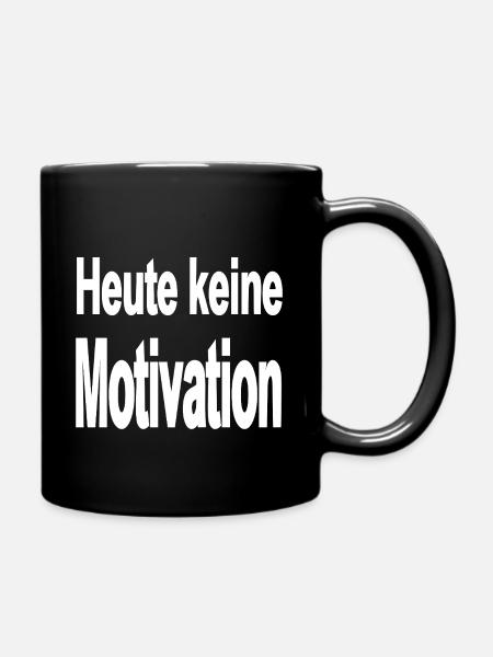 Motivation - Tasse einfarbig - Schwarz