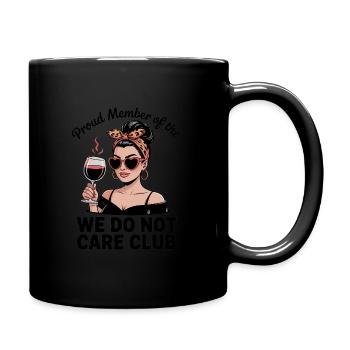 Proud Member of the "We do not care Club"  - Full Colour Mug - black - Right