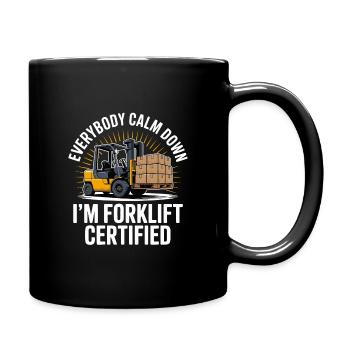 Forklift Certified Humorvolles Gabelstapler-Design - Tasse einfarbig - Schwarz - Rechts