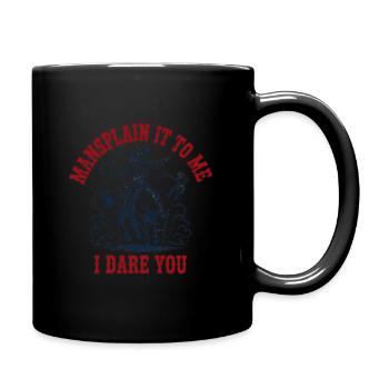 Mans-explique-moi Je te défie - Drôle de féminisme - Mug uni - noir - Droite