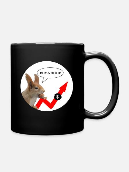 Financial Shirt Squirrel Buy & Hold - Full Colour Mug - black