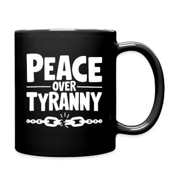 Peace Over Tyranny Chain Breaks - Full Colour Mug - black - Right