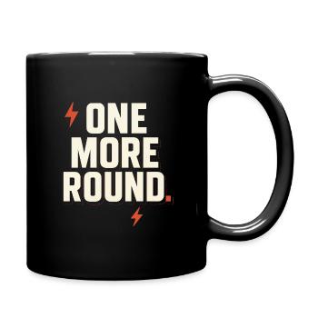 Noch Eine Runde - Tasse einfarbig - Schwarz - Rechts