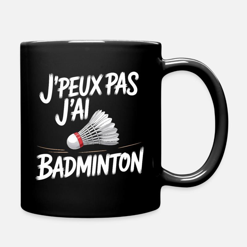 J Peux pas j ai Badminton - Mug uni - noir
