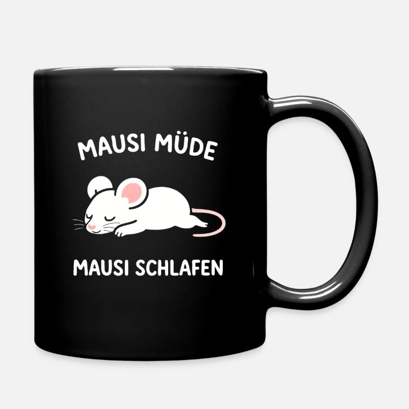 Mausi müde - Mausi schlafen | Süße Maus - Tasse einfarbig - Schwarz