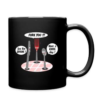 FORK YOU, SEE YOU SPOON, HAVE A KNIFE DAY! - Full Colour Mug - black - Right