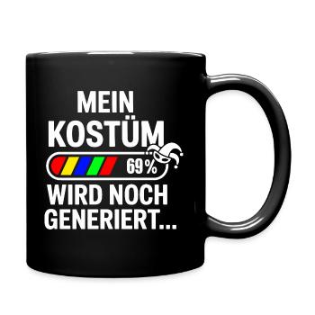 Kostüm Wird Noch Generiert Köln Karneval Fasching - Tasse einfarbig - Schwarz - Rechts