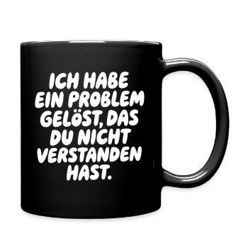 J’ai résolu un problème En disant - Mug uni - noir - Droite