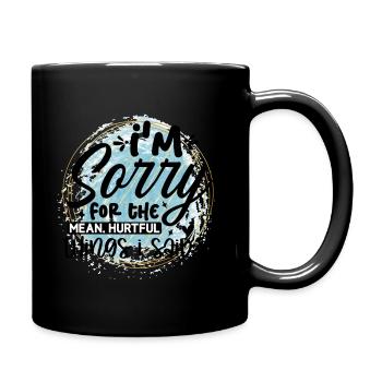 I'm sorry for the bad words - Full Colour Mug - black - Right