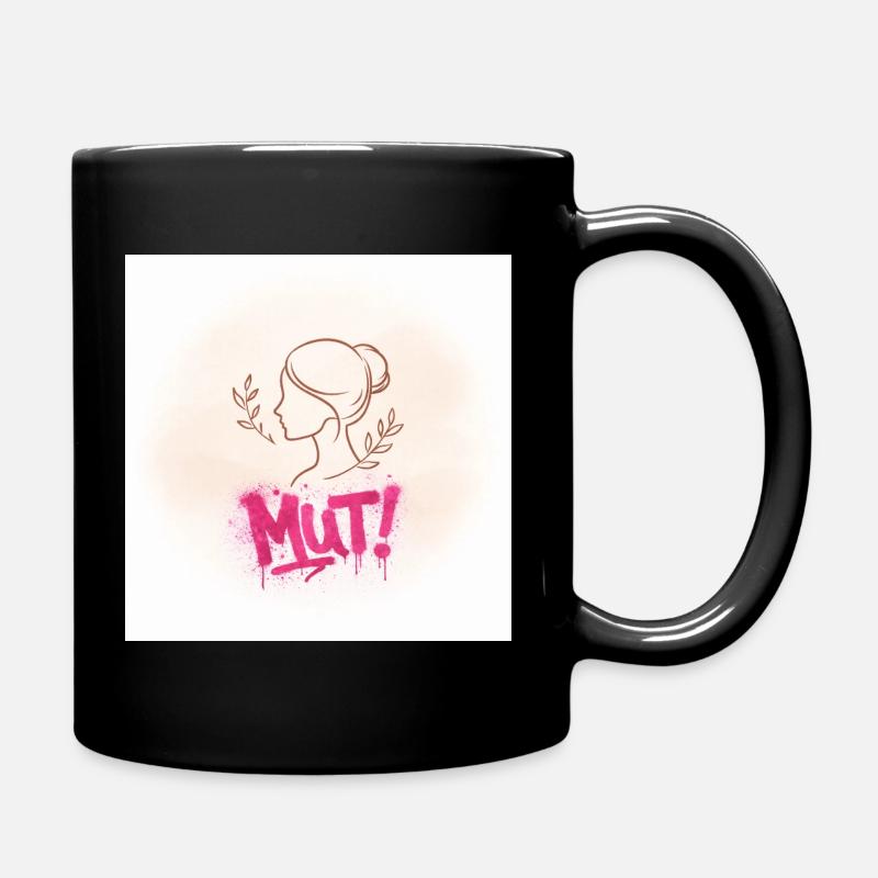 Mut! Graffiti-Frauen-Silhouette - Tasse einfarbig - Schwarz