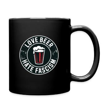 Love Beer, hate Fascism - Antifascist Merch - Full Colour Mug - black - Right