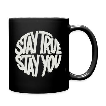 Reste fidèle, reste toi-même - Mug uni - noir - Droite