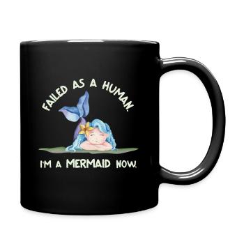 Failed as a Human – I’m a Mermaid Now - Tasse einfarbig - Schwarz - Rechts