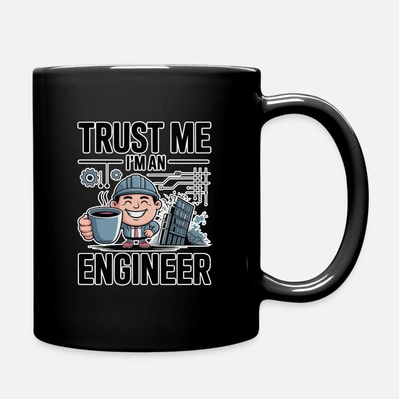 Vertrau mir, ich bin Ingenieur – für einen dunklen Hintergrund - Tasse einfarbig - Schwarz
