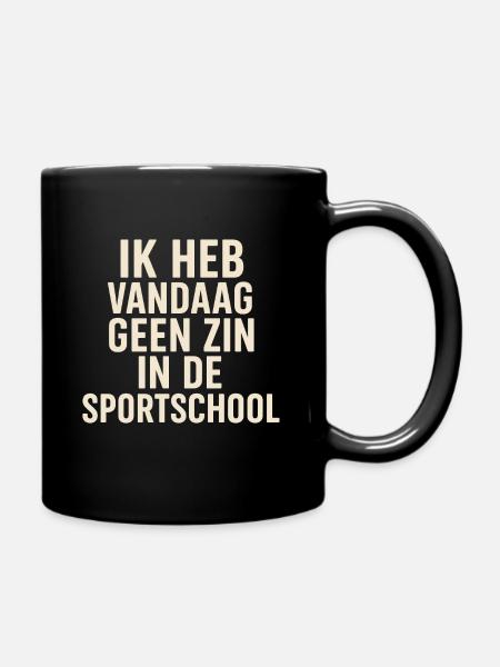 Don't feel like going to the gym today - Full Colour Mug - black
