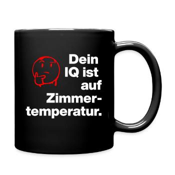 YOUR IQ IS AT ROOM TEMPERATURE. SARCASM CHEEKY - Full Colour Mug - black - Right