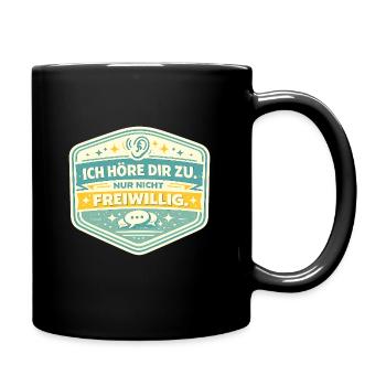 I'm listening to you, not voluntarily - Full Colour Mug - black - Right