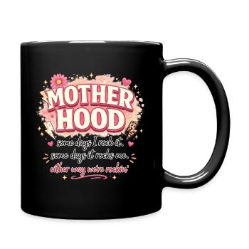Mutterschaftszitat Muttertagsgeschenk - Tasse einfarbig - Schwarz - Rechts