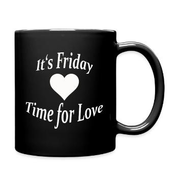FRIDAY - TIME FOR LOVE - Tasse einfarbig - Schwarz - Rechts