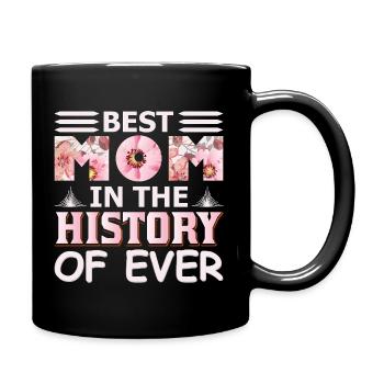 Die beste Mutter in der Geschichte eines lustigen Muttertagsgeschenks aller Zeiten - Tasse einfarbig - Schwarz - Rechts