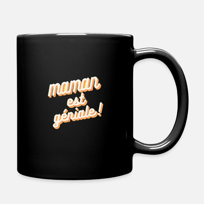Maman est géniale - Mug uni - noir