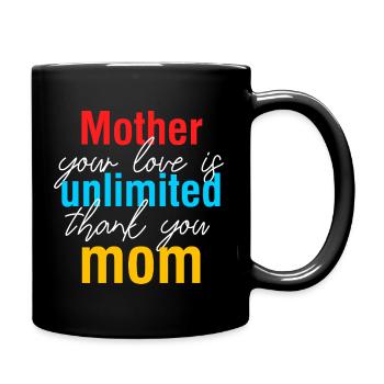 Mutter Deine Liebe ist Unbegrenztes Hemd - Tasse einfarbig - Schwarz - Rechts