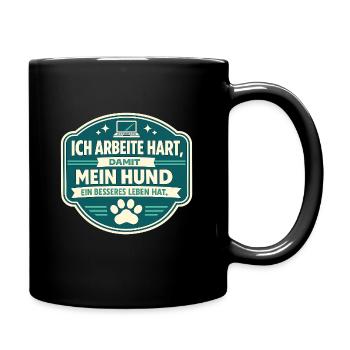 Ich arbeite hart für meinen Hund Badge - Tasse einfarbig - Schwarz - Rechts