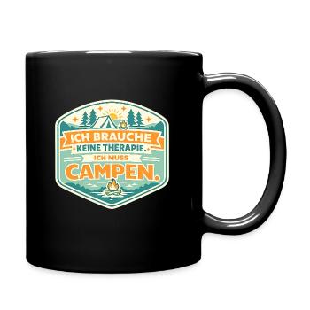 Ich Muss Campen Therapie Ade - Tasse einfarbig - Schwarz - Rechts