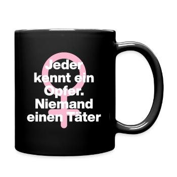 JEDER KENNT OPFER, NIEMAND TÄTER! ♀ FEMALE POWER - Tasse einfarbig - Schwarz - Rechts