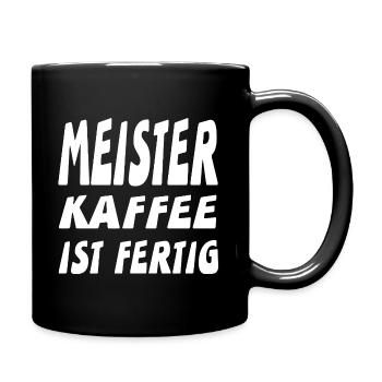 Meister - Tasse einfarbig - Schwarz - Rechts