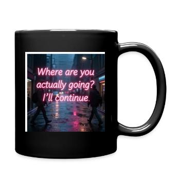 Neon Rain Street Quote - Full Colour Mug - black - Right