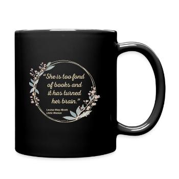 Little Women Zitat II – Süßer Stil - Tasse einfarbig - Schwarz - Rechts