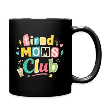 Müde Mamas Club - Kaffee Mama Humor - Tasse einfarbig - Schwarz - Rechts
