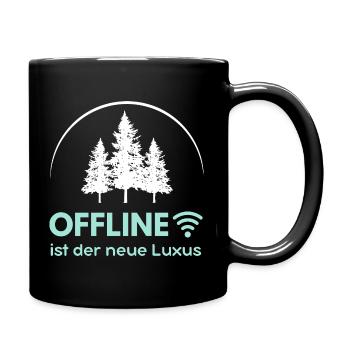 Offline ist der neue Luxus - Minimalistisches Intr - Tasse einfarbig - Schwarz - Rechts