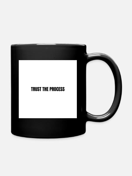 Fiez-vous au processus - Mug uni - noir
