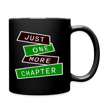 Just One More Chapter Lustig Bücherwurm Lesen Cool - Tasse einfarbig - Schwarz - Rechts